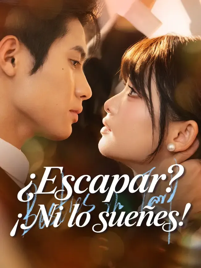 ¿Escapar? ¡Ni lo sueñes!