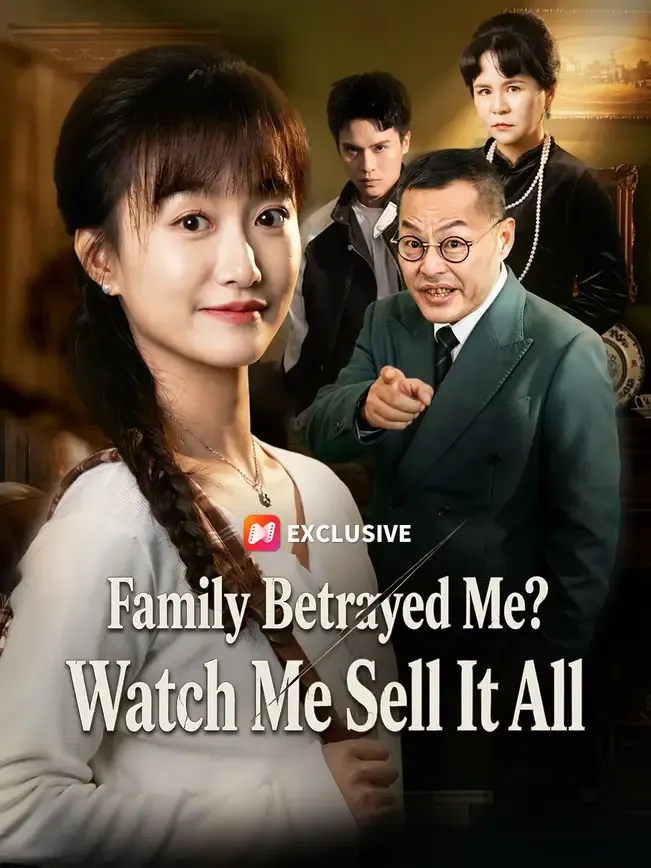 Family Betrayed Me? Watch Me Sell It All — poster