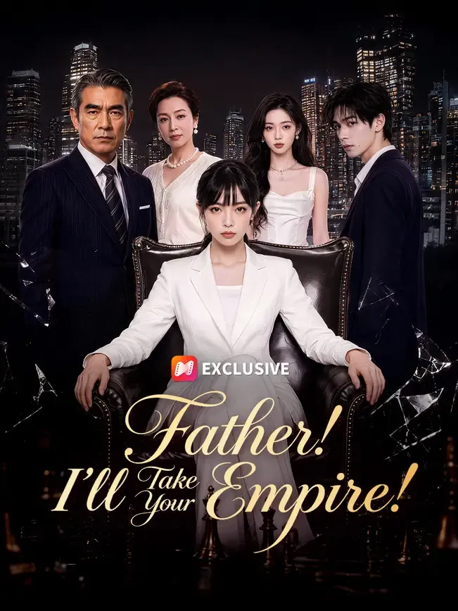 Father! I’ll Take Your Empire! — poster