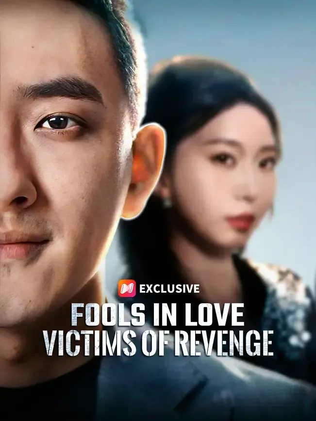Fools in Love, Victims of Revenge — poster