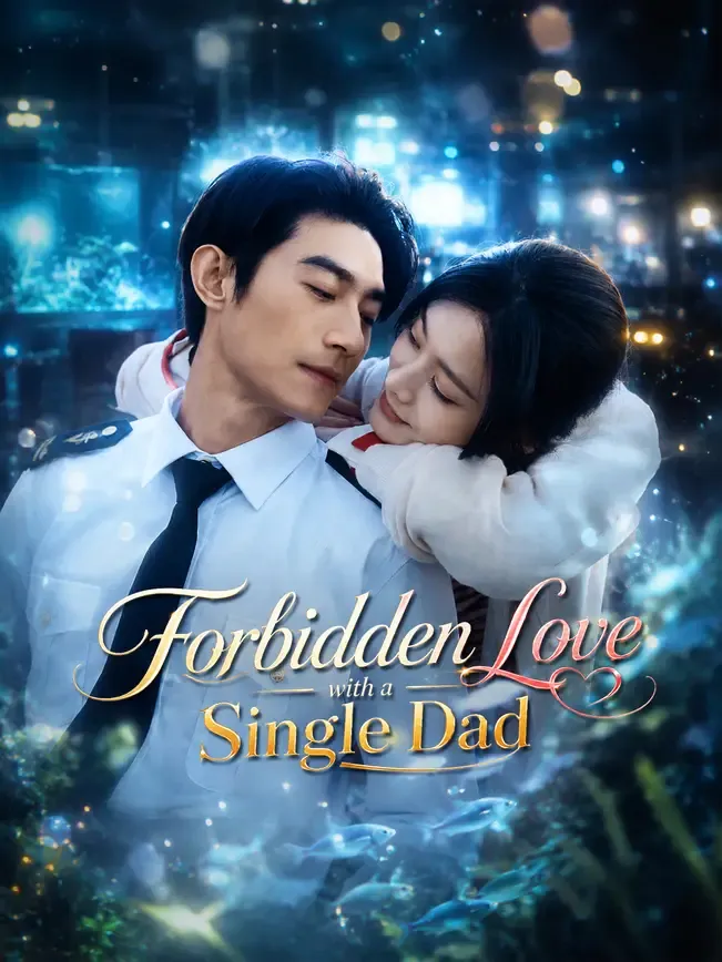 Forbidden Love with a Single Dad — poster