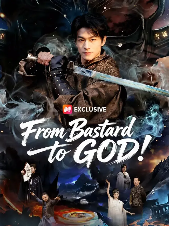 From Bastard to GOD!