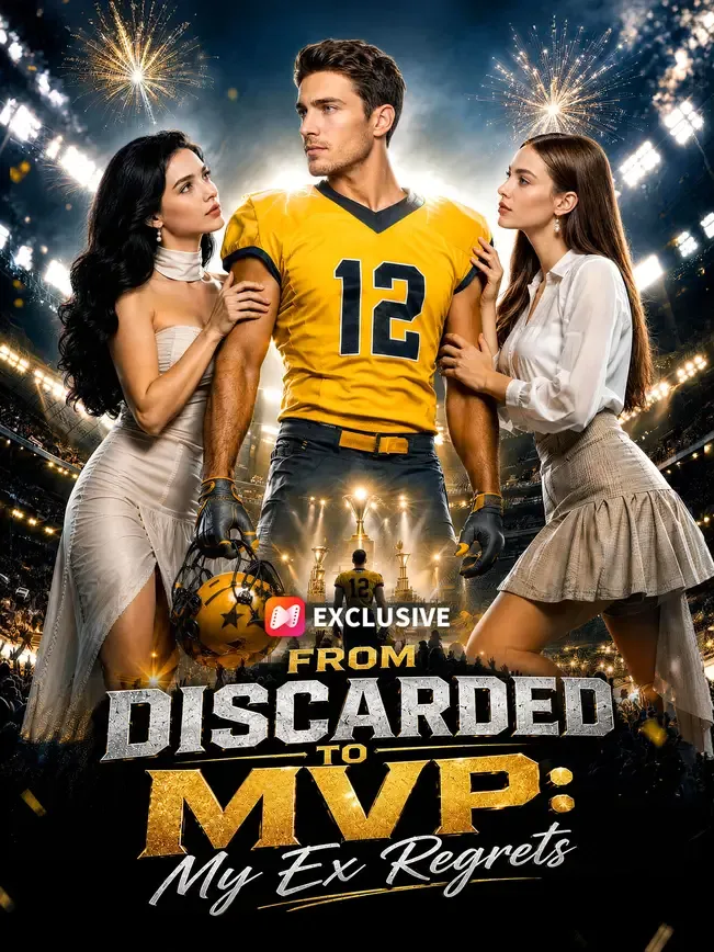 From Discarded to MVP: My Ex Regrets — poster