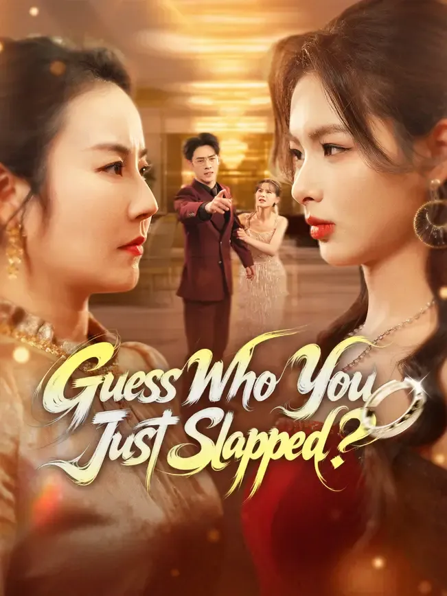 Guess Who You Just Slapped?