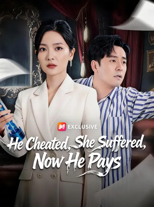 He Cheated, She Suffered, Now He Pays — poster
