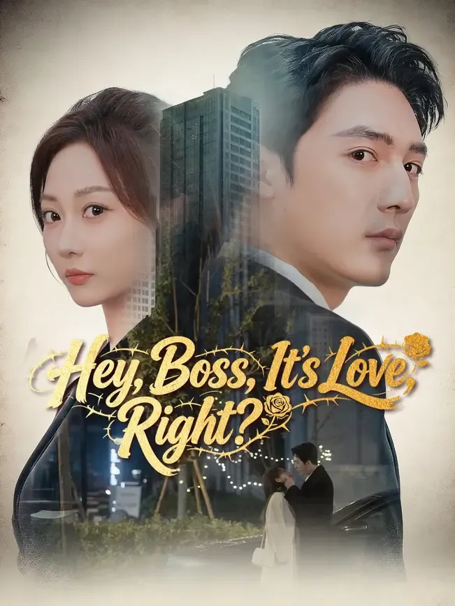 Hey, Boss, It's Love, Right?