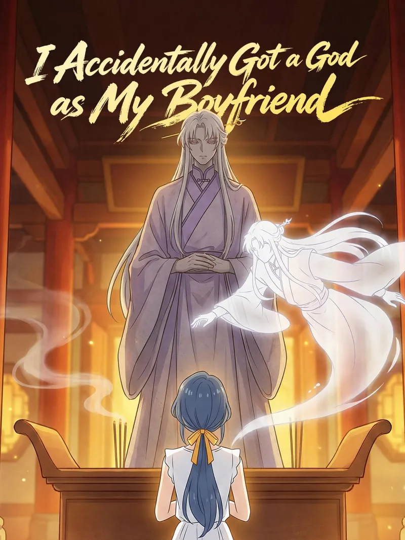 I Accidentally Got a God as My Boyfriend — poster