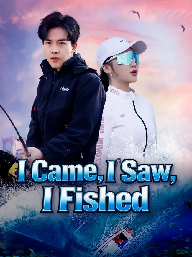 I Came, I Saw, I Fished