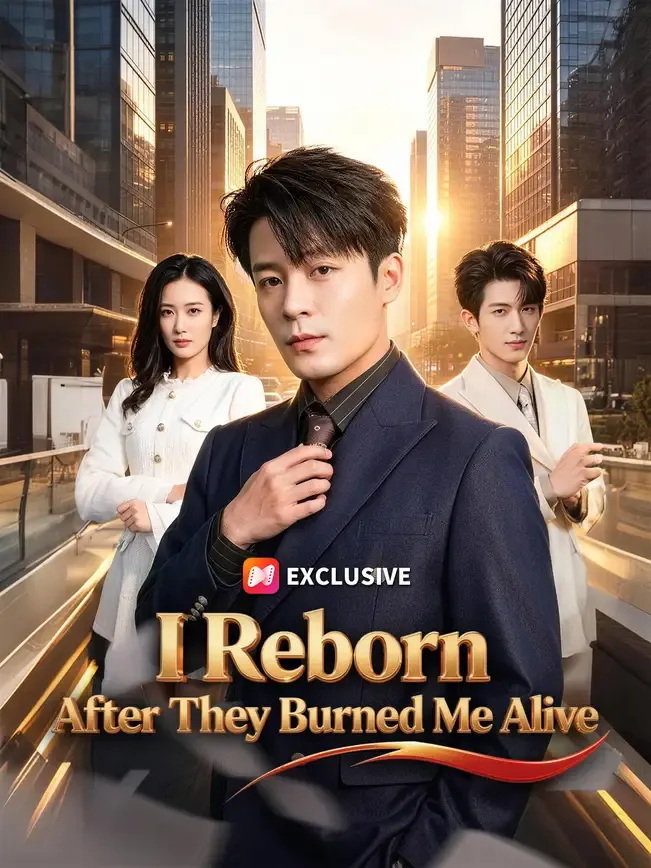 I Reborn After They Burned Me Alive — poster