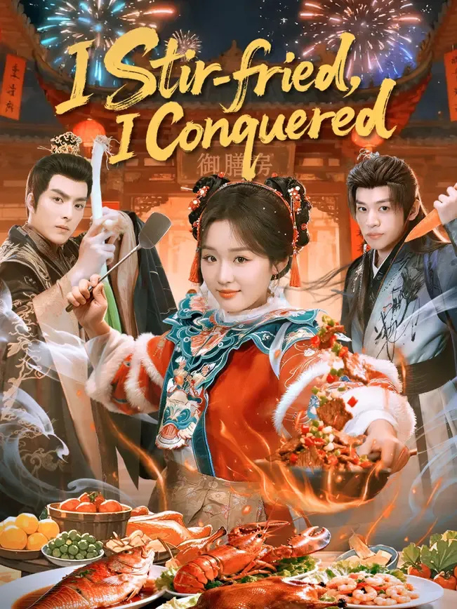 I Stir-fried, I Conquered