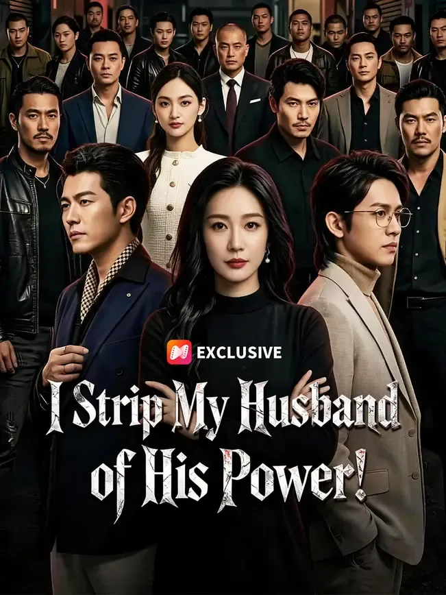 I Strip My Husband of His Power! — poster
