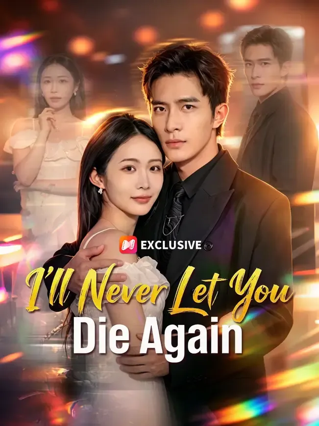 I'll Never Let You Die Again — poster