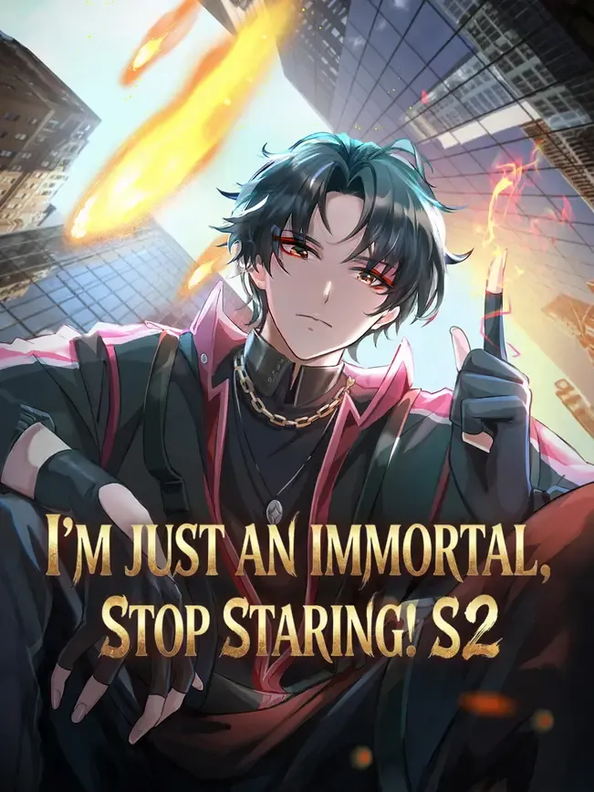 I'm Just An Immortal, Stop Staring! S2 — poster