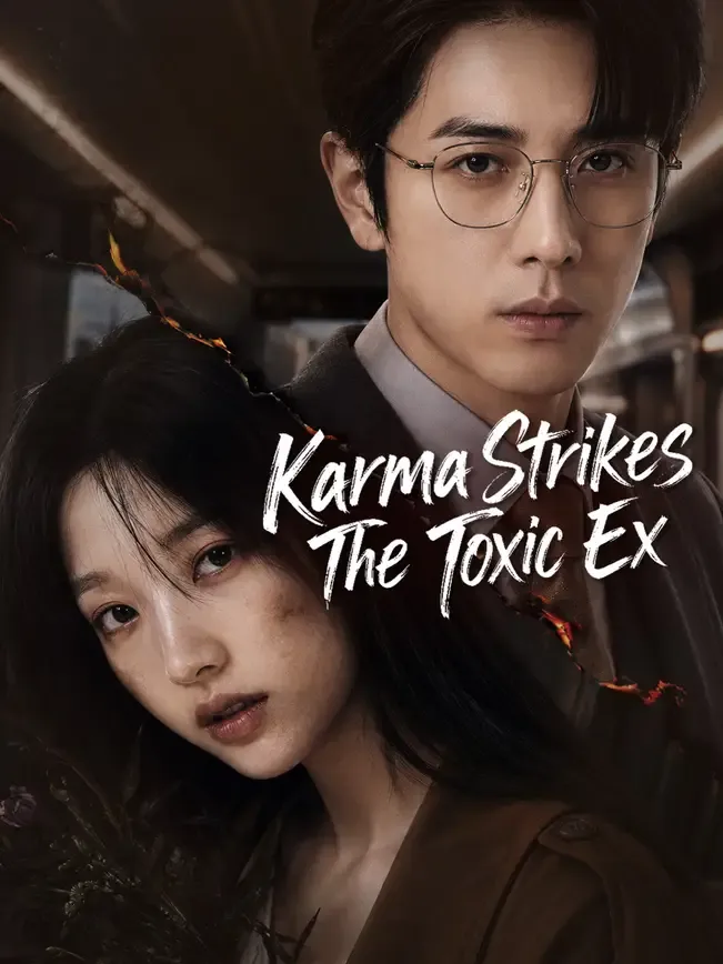Karma Strikes The Toxic Ex — poster