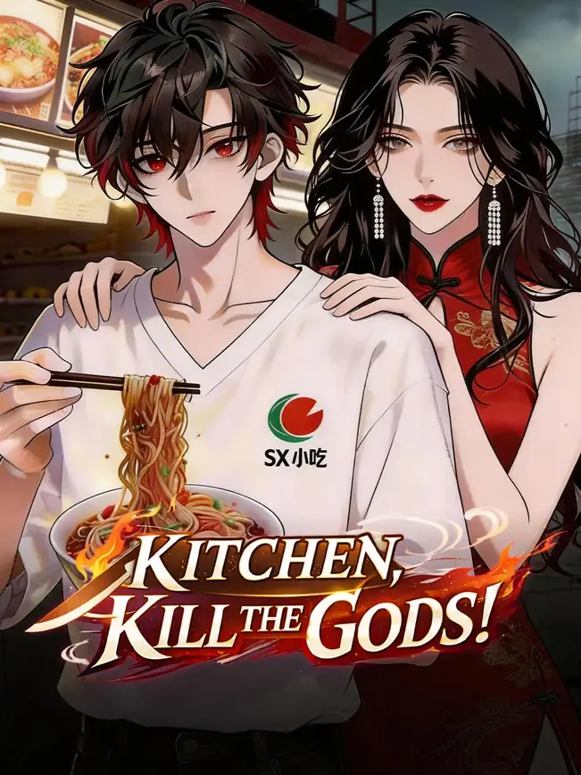 Kitchen, Kill the Gods!
