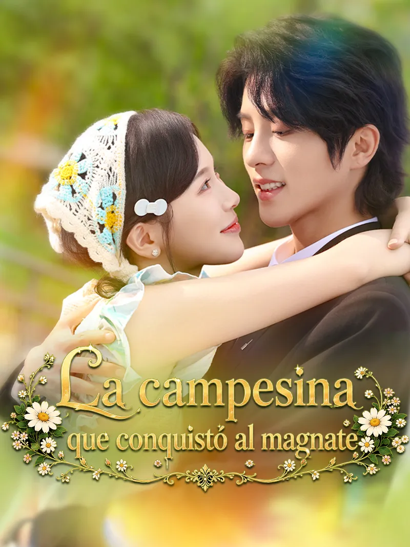 La campesina que conquistó al magnate — póster