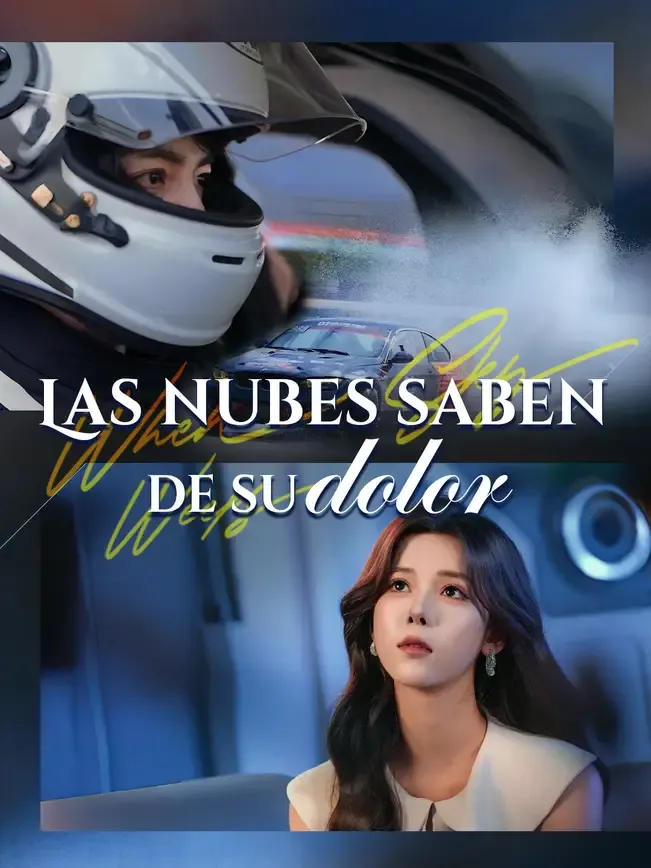 Las nubes saben de su dolor