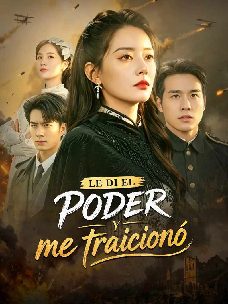 Le di el poder y me traicionó — póster