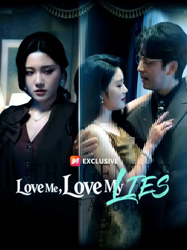 Love Me, Love My Lies