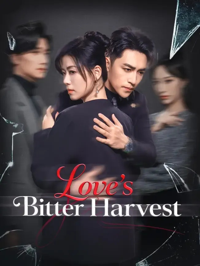 Love’s Bitter Harvest