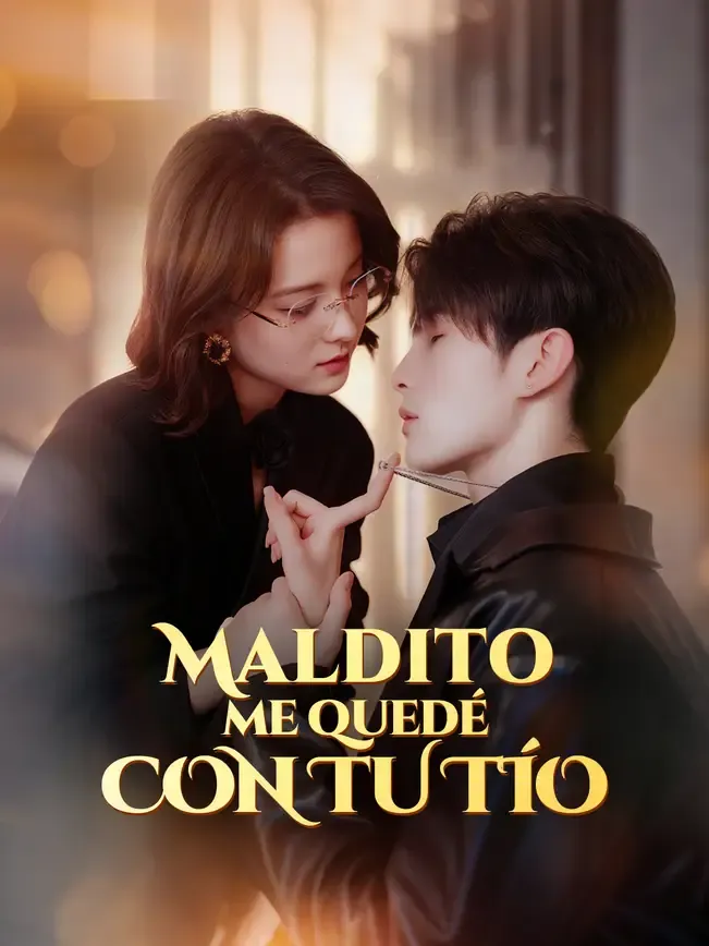 Maldito, me quedé con tu tío