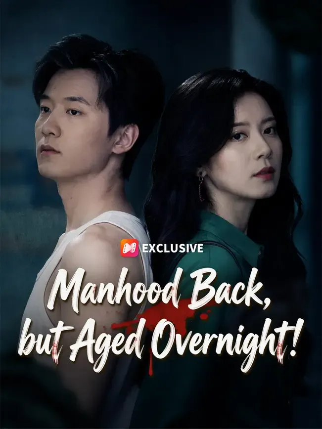 Manhood Back, but Aged Overnight! — poster