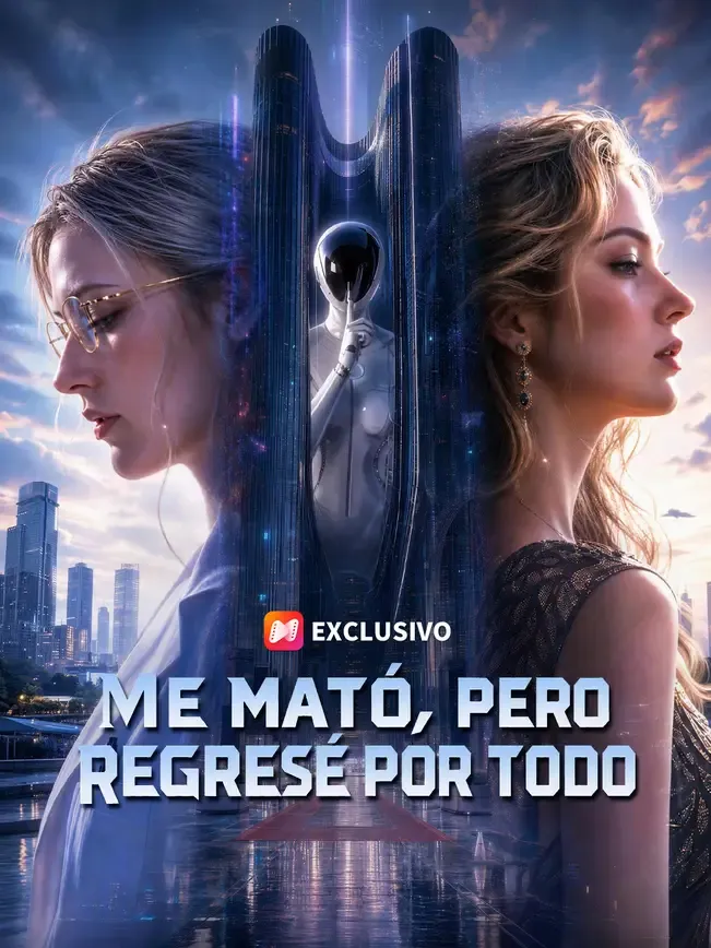 Me mató, pero regresé por todo — póster