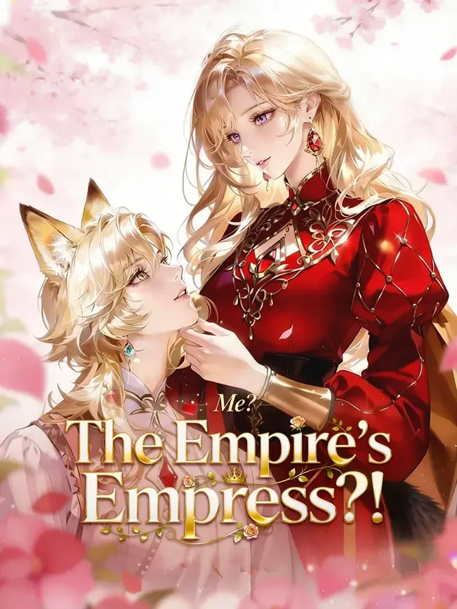 Me? The Empire's Empress?!