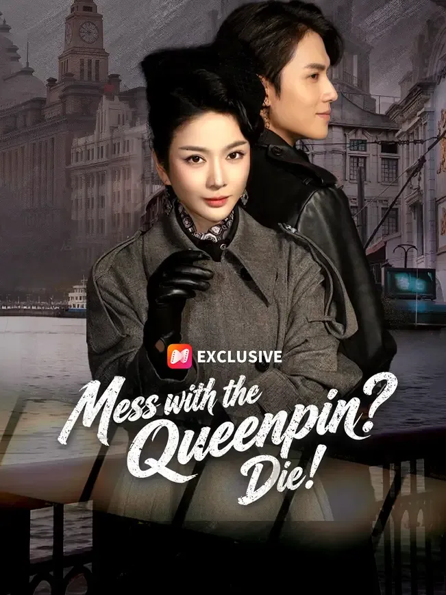 Mess with the Queenpin? Die!