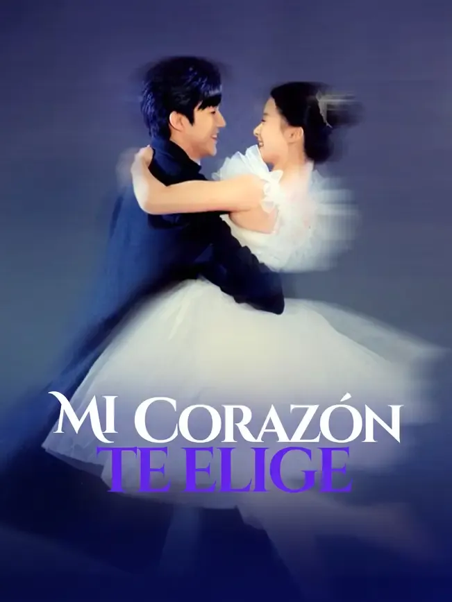 Mi corazón te elige