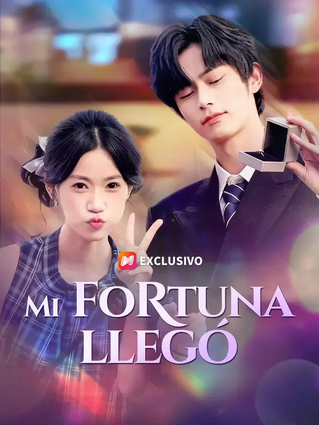 Mi fortuna llegó