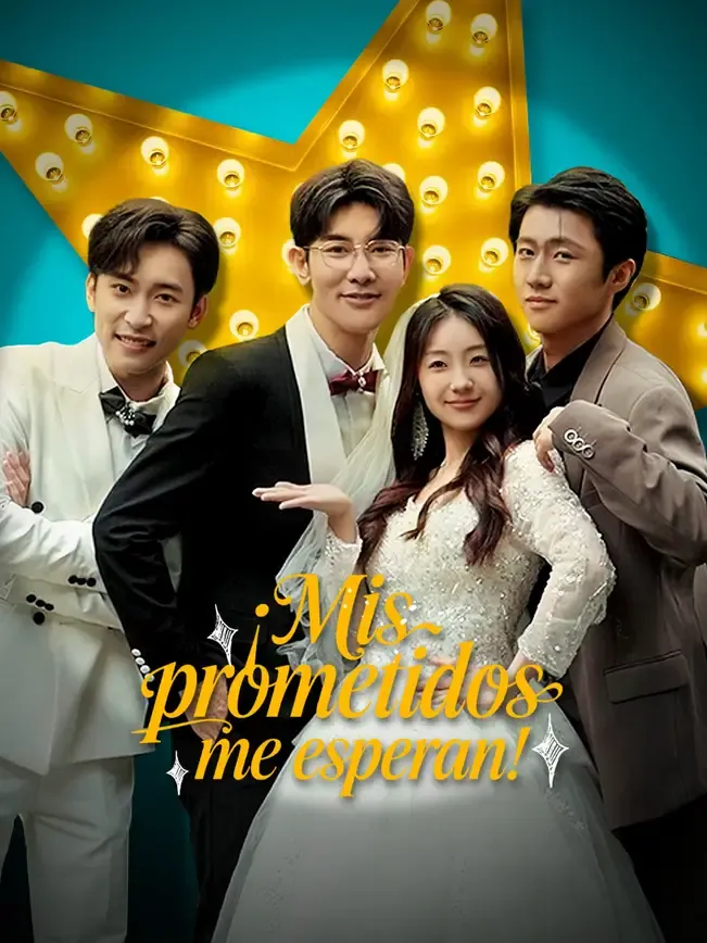 ¡Mis prometidos me esperan!