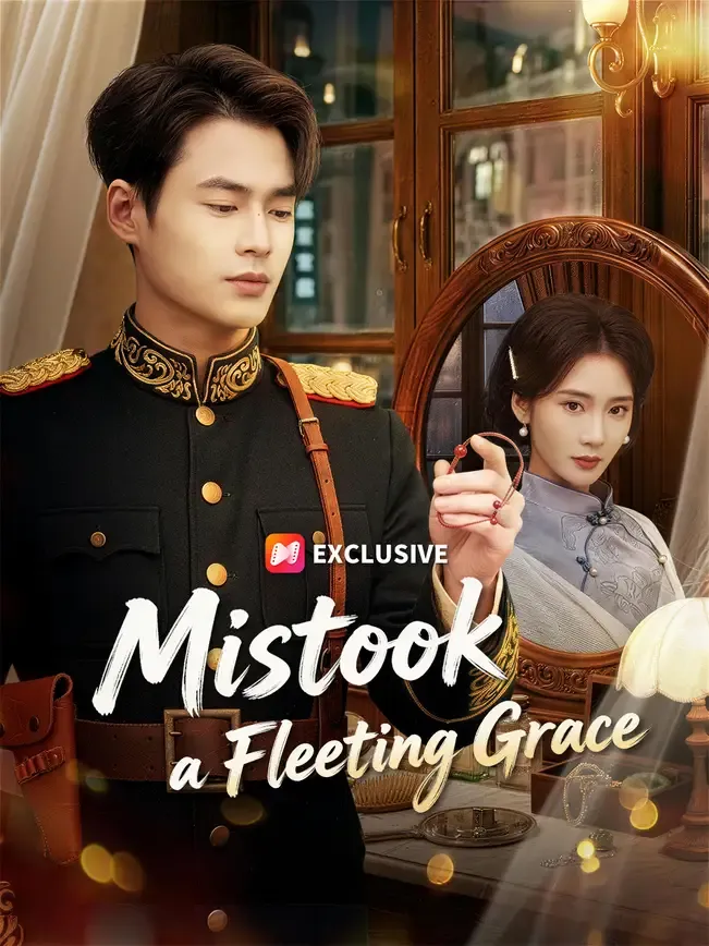 Mistook a Fleeting Grace