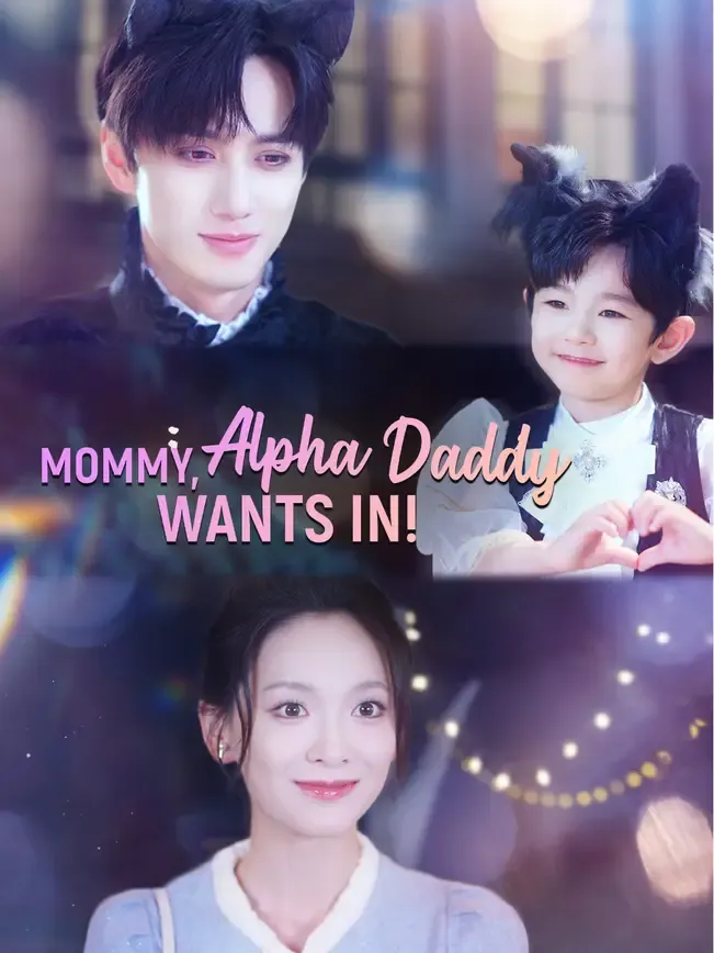 Mommy, Alpha Daddy Wants In!