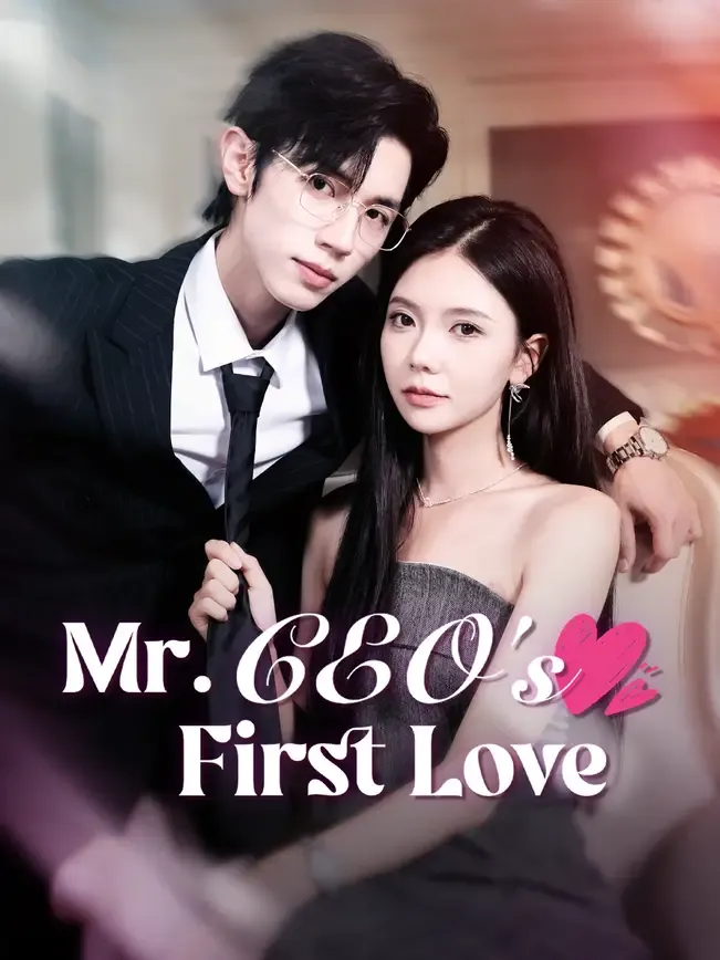 Mr. CEO's First Love