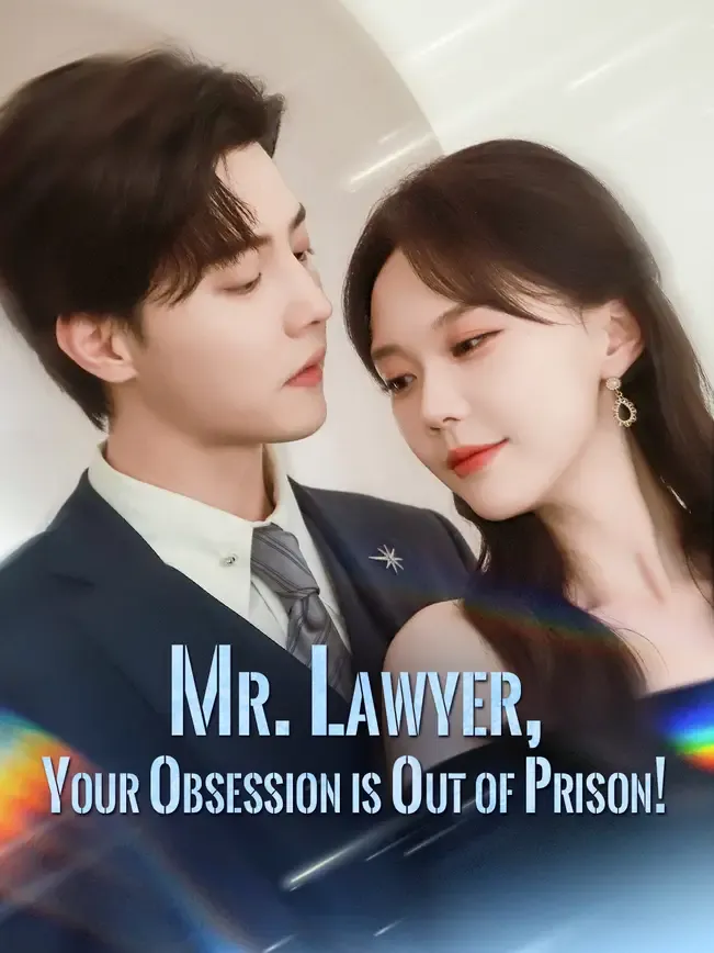 Mr. Lawyer, Your Obsession is Out of Prison!