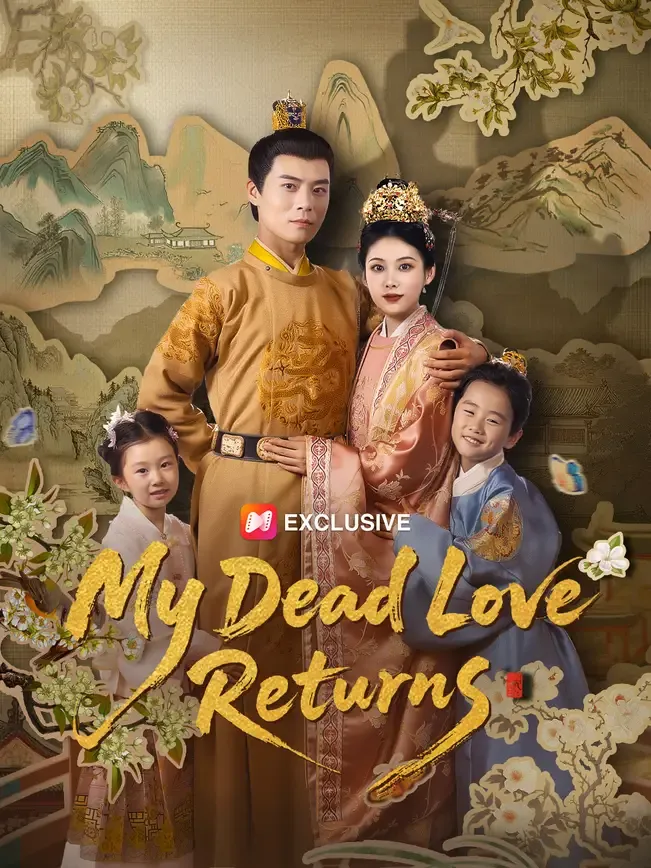 My Dead Love Returns