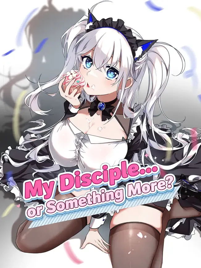 My Disciple... or Something More?