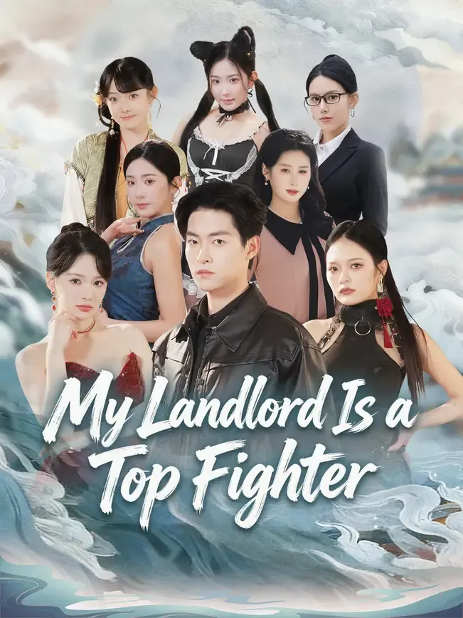 My Landlord Is a Top Fighter