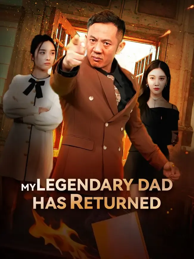 My Legendary Dad Has Returned