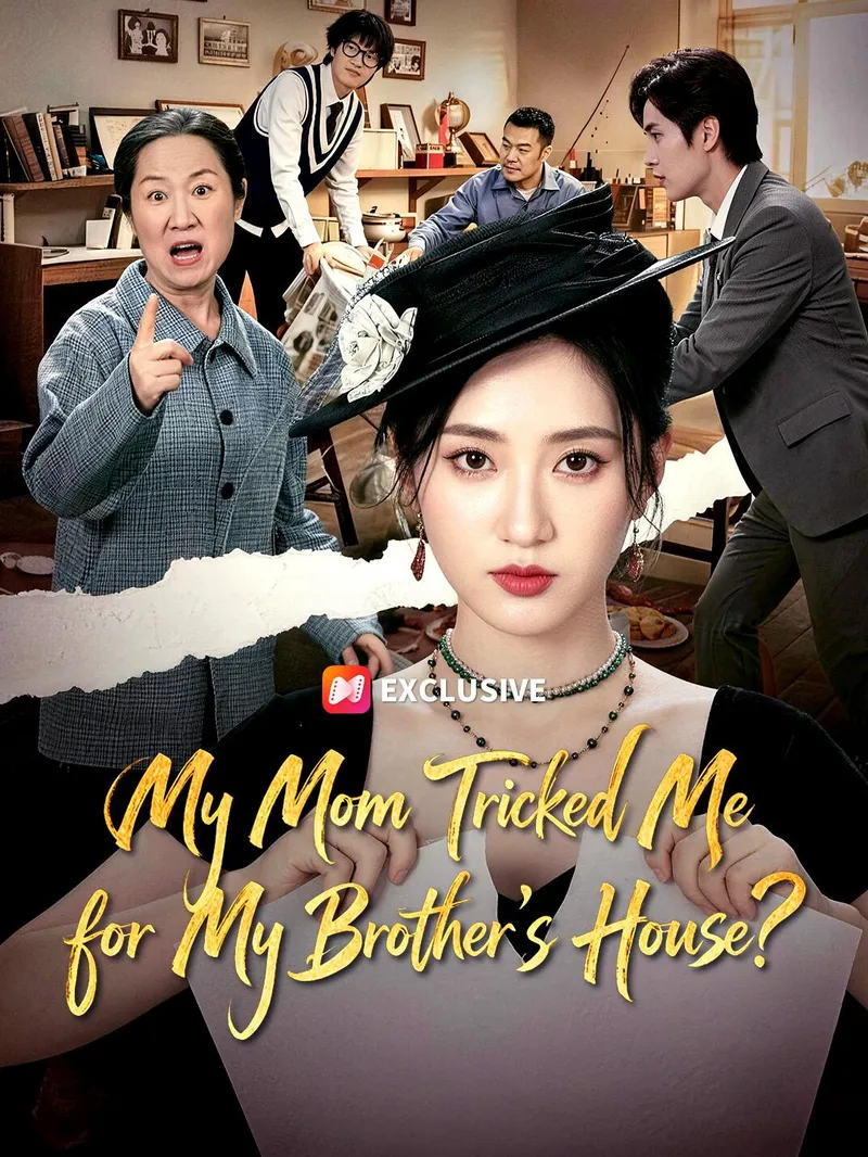 My Mom Tricked Me for My Brother's House? — poster