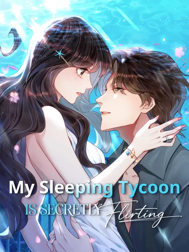 My Sleeping Tycoon is Secretly Flirting