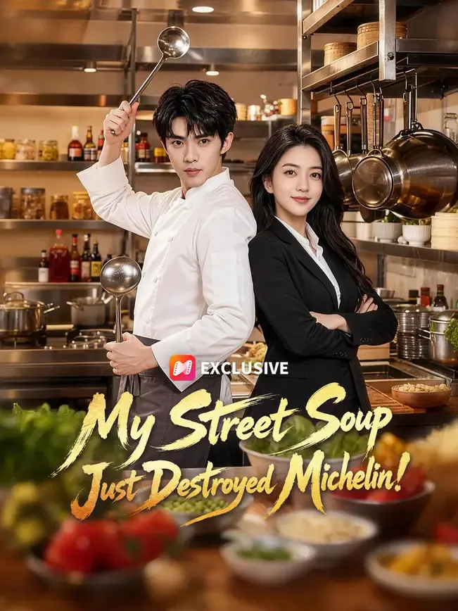 My Street Soup Just Destroyed Michelin! — poster