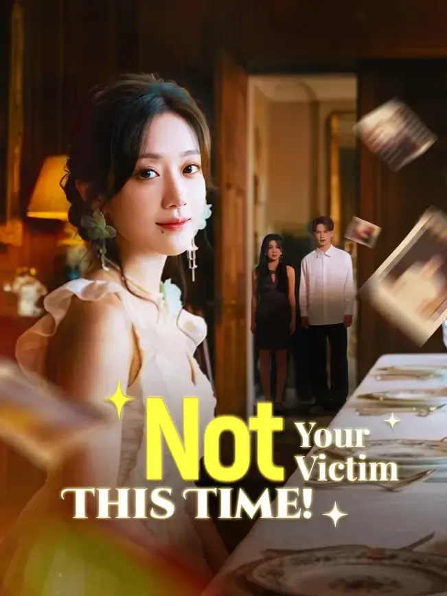 Not Your Victim This Time!