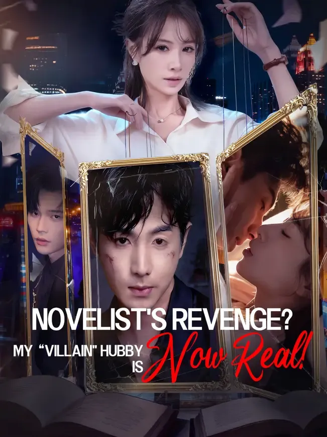Novelist's Revenge? My “Villain" Hubby Is Now Real!
