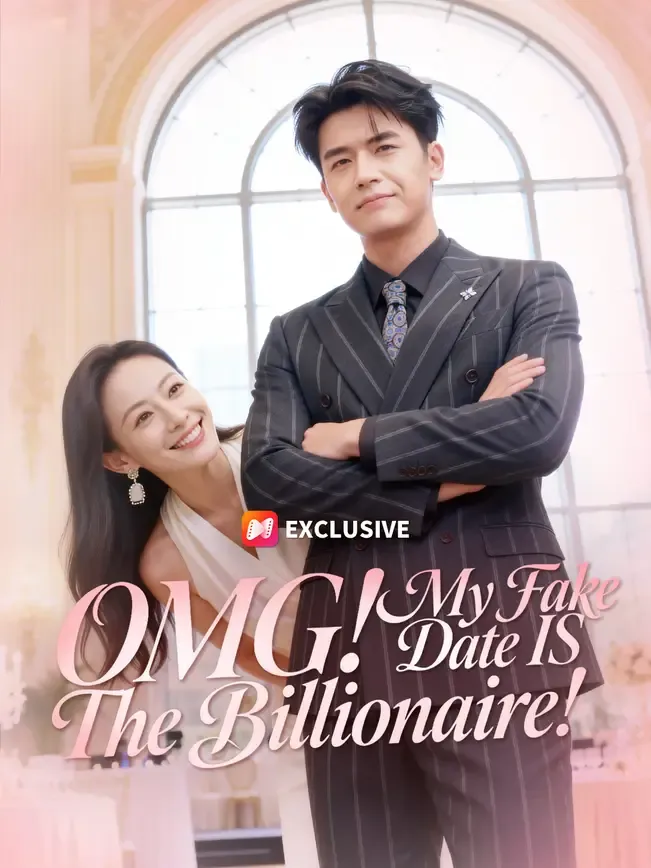 OMG! My Fake Date Is The Billionaire!
