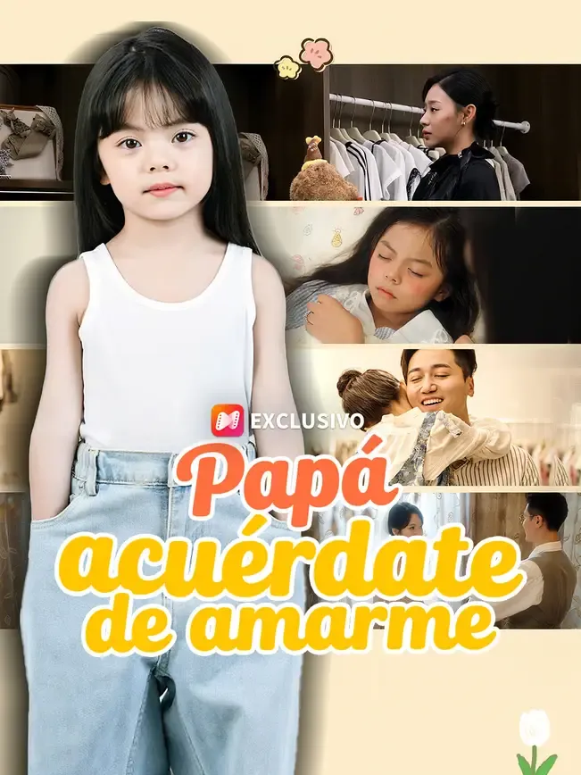 Papá, acuérdate de amarme