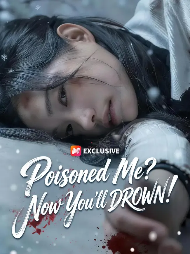 Poisoned Me? Now You'll DROWN!