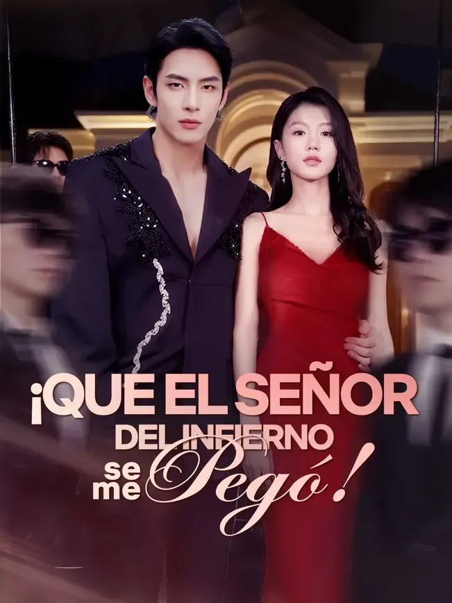 ¡Que el Señor del Infierno se me pegó!