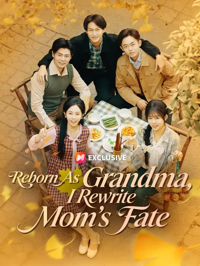 Reborn As Grandma, I Rewrite Mom's Fate